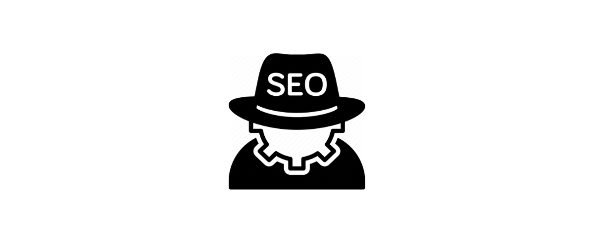 Black hat SEO - SEO Glossary