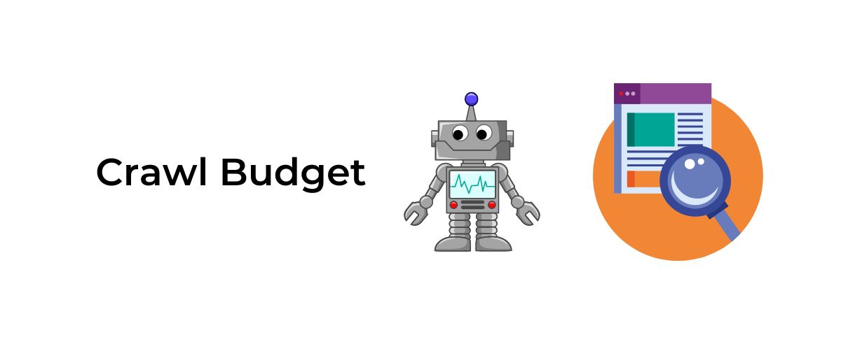 Crawl Budget - SEO Glossary